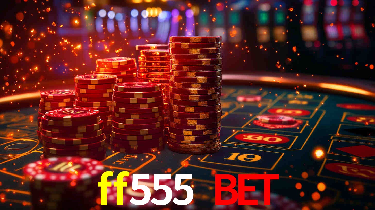 Exclusive Games ff555 bet