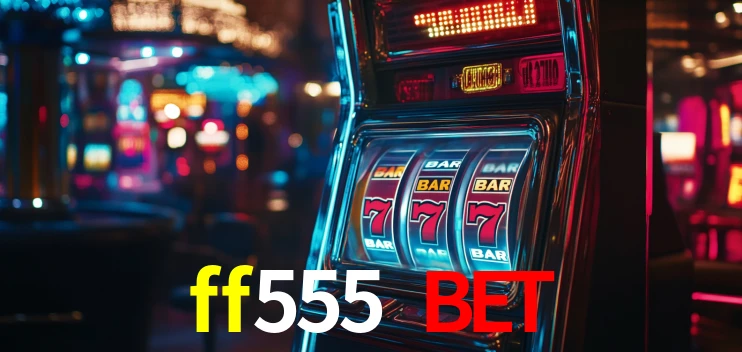 Tournaments ff555 bet