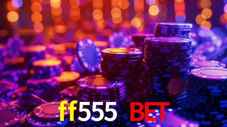 Bônus Generosos e Exclusivos no ff555 bet para Você!