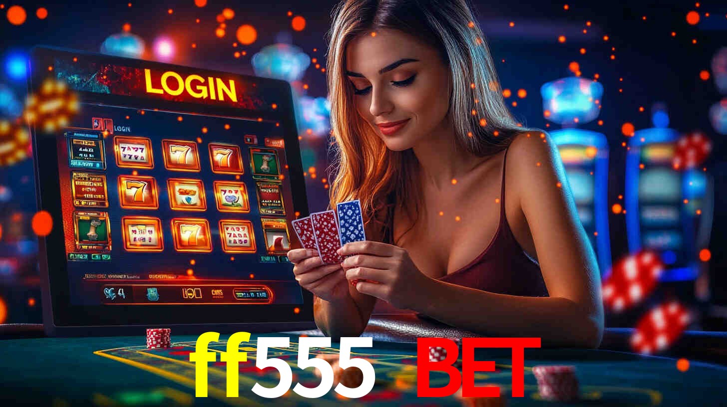 ff555 bet,ff555.com