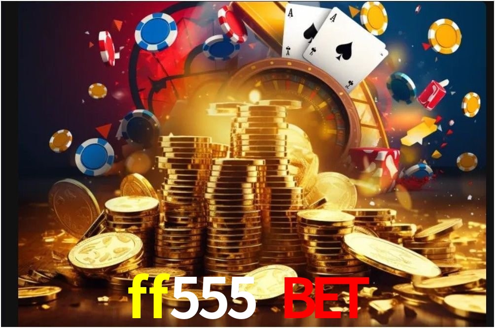Torneios ff555 bet