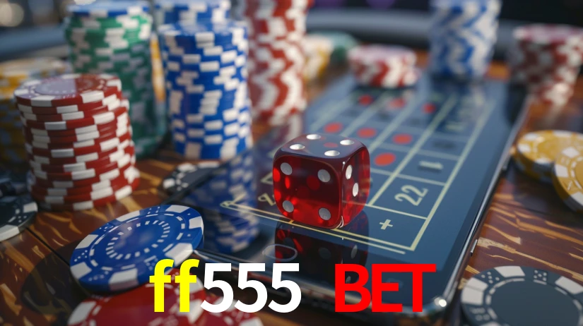 ff555 bet