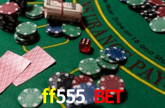 ff555 bet,ff555.com