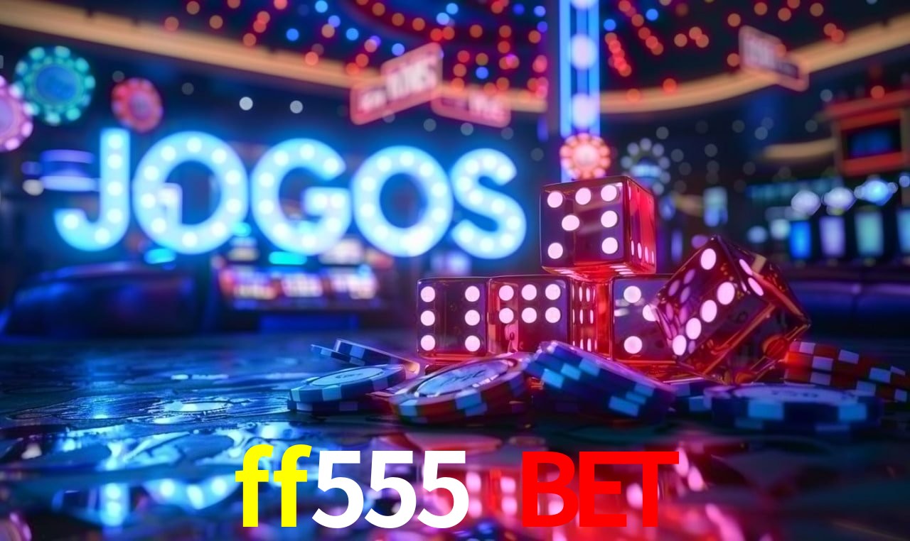 Casino VIP ff555 bet