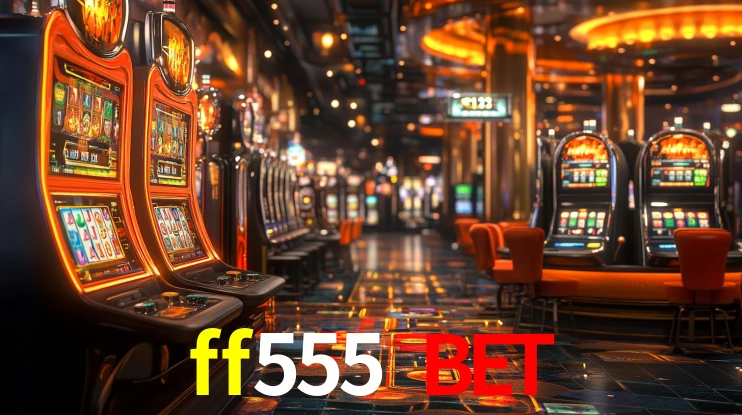 ff555 bet